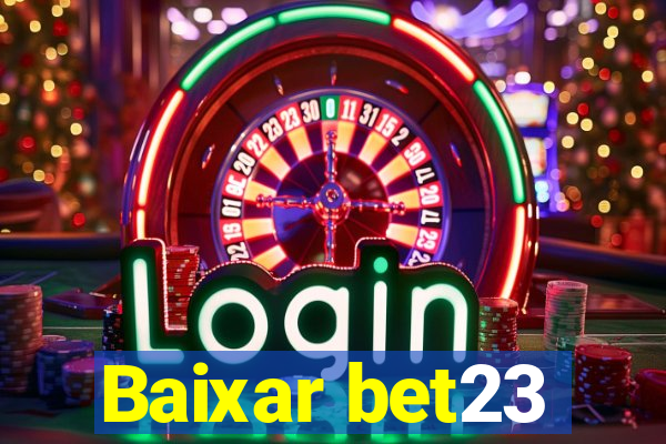 Baixar bet23